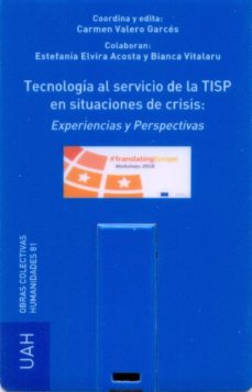 Portada de TECNOLOGIA AL SERVICIO DE LA TISP EN SITUACIONES DE CRISIS: EXPERIENCIAS Y PERSP. TECHNOLOGY AT