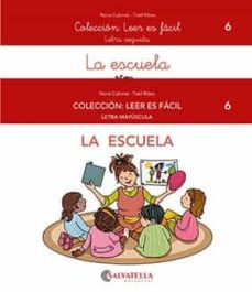 Portada de LA ESCUELA (LEER ES FACIL 6)