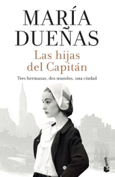 Descargar libro de google books gratis LAS HIJAS DEL CAPITÁN en español CHM iBook PDF 9788408213642 de MARIA DUEÑAS