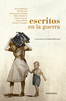 Descarga gratuita de libros reales en mp3 ESCRITOS EN LA GUERRA (Literatura española)  de  9788413430942