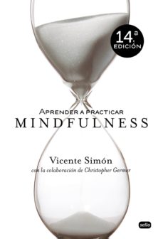 APRENDER A PRACTICAR MINDFULNESS | VICENTE SIMON | Comprar libro ...
