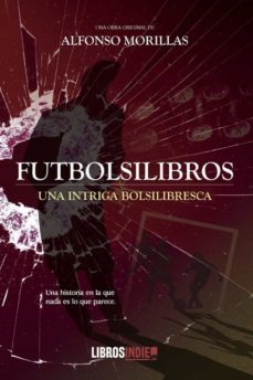 Descargar gratis ebooks en pdf FUTBOLSILIBROS  in Spanish de ALFONSO MORILLAS 9788418822742