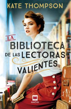 Libros en línea descargar ipad LA BIBLIOTECA DE LAS LECTORAS VALIENTES (LIBRO DEL AÑO MAEVA 2023 ) (Literatura española)