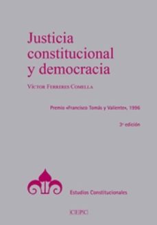 UNA DEFENSA DEL MODELO EUROPEO DE CONTROL DE CONSTITUCIONALIDAD | VICTOR  FERRERES COMELLA | Casa del Libro