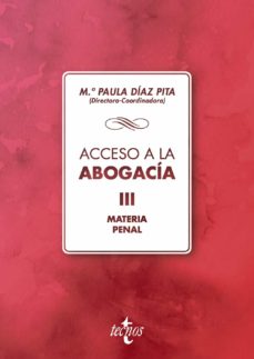 Descargar ACCESO A LA ABOGACIA: VOLUMEN III. MATERIA PENAL gratis pdf - leer online