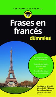 Descarga de libros de google FRASES EN FRANCÉS PARA DUMMIES 9788432903342 de DODI-KATRIN SCHMIDT