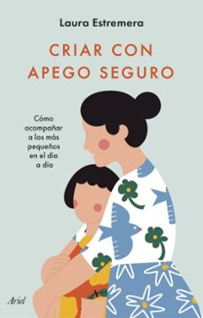 Leer libros de texto en línea gratis descargar CRIAR CON APEGO SEGURO (Spanish Edition)