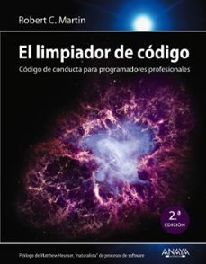 Se reserva en pdf para descarga gratuita. EL LIMPIADOR DE CODIGO: CODIGO DE CONDUCTA PARA PROGRAMADORES PROFESIONALES de ROBERT C. MARTIN en español