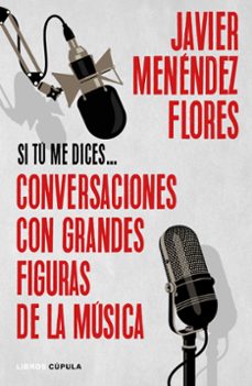 Descargar audiolibros ipod uk CONVERSACIONES CON GRANDES FIGURAS DE LA MÚSICA PDF iBook ePub in Spanish de JAVIER MENENDEZ FLORES