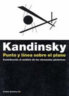 Descargar PUNTO Y LINEA SOBRE EL PLANO: CONTRIBUCION AL ANALISIS DE LOS ELE MENTOS PICTORICOS gratis pdf - leer online