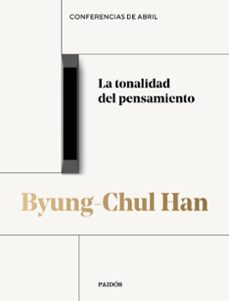 Libros de audio gratis descargar ipad LA TONALIDAD DEL PENSAMIENTO MOBI 9788449342042 en español de BYUNG-CHUL HAN
