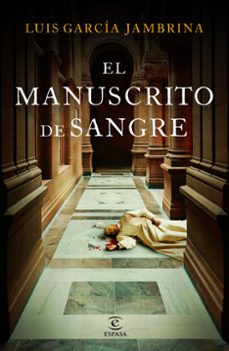 Descarga gratuita de libro pdf. EL MANUSCRITO DE SANGRE de Luis García Jambrina