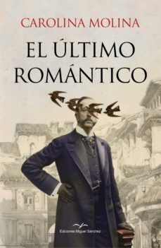 Descargar libros electrónicos de libros de Google EL ULTIMO ROMANTICO in Spanish 9788471691842 ePub PDB DJVU