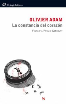 Descarga gratuita de libros electrónicos de google LA CONSTANCIA DEL CORAZON CHM iBook 9788476699942 in Spanish de OLIVER ADAM
