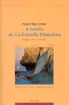 Ebook descargar gratis A BORDO DE LA ESTRELLA MATUTINA 9788489213142 (Spanish Edition) de PIERRE MAC ORLAN iBook