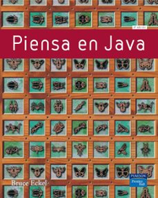 Buscar libros descargables PIENSA EN JAVA de BRUCE ECKEL PDF MOBI 9788489660342 (Spanish Edition)