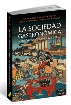 Descarga de libro móvil LA SOCIEDAD GASTRONÓMICA Y OTROS CUENTOS PARA GOURMETS (Spanish Edition)