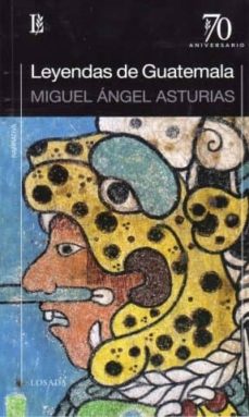 Libros de MIGUEL ANGEL ASTURIAS | Casa del Libro