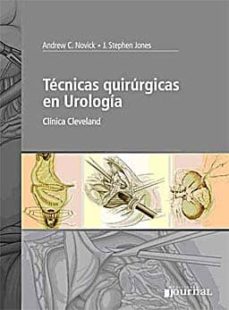 Libros descargables gratis TECNICAS QUIRURGICAS EN UROLOGIA: CLINICA CLEVELAND de A. NOVICK, J. S. JONES