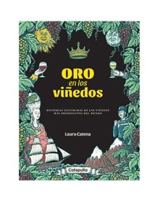 Descargas de libros para iphones ORO EN LOS VIÑEDOS de LAURA CATENA in Spanish