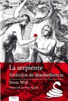 Portada de LA SERPIENTE: ARTICULOS DE DESOBEDIENCIA