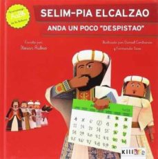 Portada de SELIM-PIA ELCALZAO ANDA UN POCO DESPISTAO.