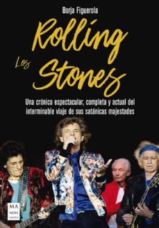 Portada de LOS ROLLING STONES: UNA CRONICA ESPECTACULAR, COMPLETA Y ACTUAL D EL INTERMINABLE VIAJE DE SUS SATANICAS MAJESTADES