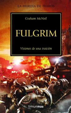 Portada de FULGRIM (WARHAMMER 40000: LA HEREJIA DE HORUS)