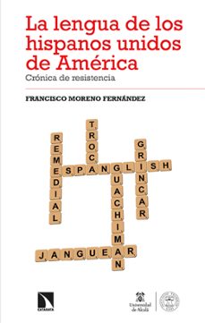 Portada de LA LENGUA DE LOS HISPANOS UNIDOS DE AMERICA