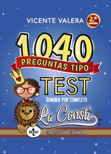 Portada de 1040 PREGUNTAS TIPO TEST LA CONSTI (2ª ED.)