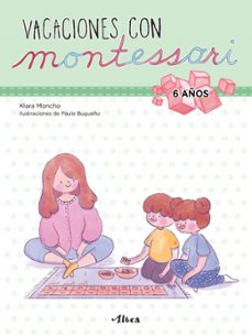 Portada de VACACIONES CON MONTESSORI - 6 AÑOS
