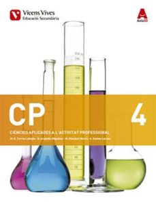 Portada de CP 4.CATALUNYA. CIÈNCIES APLICADES A L ACTIVITAT PROFESSIONAL (AULA 3D) 4º ESO CATALUÑA NATURALES CATALA