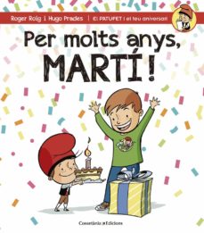 Portada de PER MOLTS ANYS, MARTI!