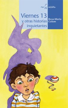 Portada de VIERNES 13 Y OTRAS HISTORIAS INQUIETANTES