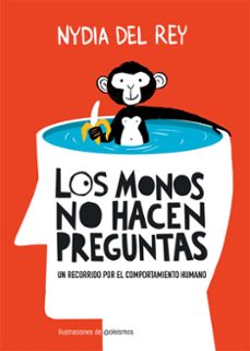 Portada de LOS MONOS NO HACEN PREGUNTAS (EBOOK)