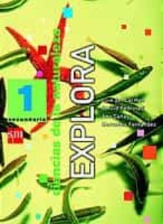 Portada de CIENCIAS DE LA NATURALEZA: EXPLORA (1º ESO) (INCLUYE CUADERNO DE RESUMENES)