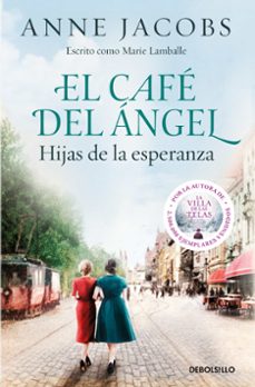 Portada de EL CAFE DEL ANGEL. HIJAS DE LA ESPERANZA (CAFE DEL ÇNGEL 3)