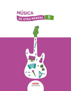 Portada de MUSICA 3º ESO DE OTRA MANERA II