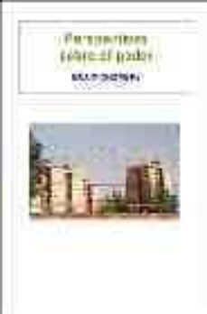 Portada de PERSPECTIVAS SOBRE EL PODER