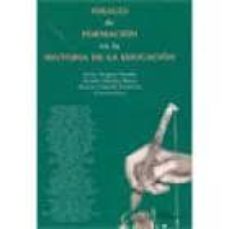 Portada de IDEALES DE FORMACION EN LA HISTORIA DE LA EDUCACION