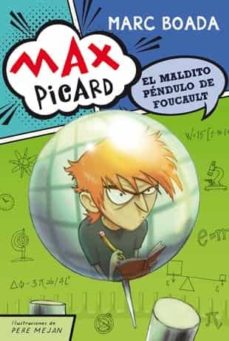Portada de MAX PICARD Y EL MALDITO PENDULO DE FOUCAULT