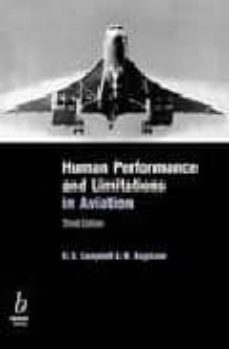Descargar gratis google books android HUMAN PERFORMANCE AND LIMITATIONS IN AVIATION (THIRD EDITION) in Spanish 9780632059652 de R.D. CAMPBELL, MICHAEL BAGSHAW ePub