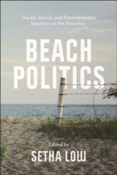 Descarga gratuita de ibooks para iphone BEACH POLITICS de SETHA LOW 9781479821952