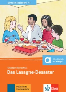 Libro en inglés descargar formato pdf DAS LASAGNE-DESASTER LECTURA A1.1 DJVU de  (Literatura española)