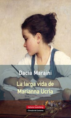 Descarga gratuita de libros pdf en línea. LA LARGA VIDA DE MARIANNA UCRIA de DACIA MARAINI en español  9788415863052