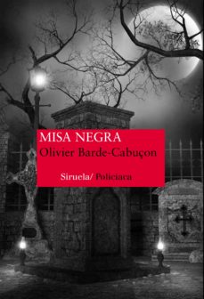 Libros en línea gratis descargar pdf MISA NEGRA PDB (Literatura española) 9788416280452 de OLIVIER BARDE-CABUÇON