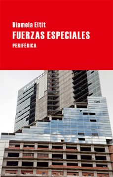 Versión completa gratuita de descarga de Bookworm FUERZAS ESPECIALES de DIAMELA ELTIT FB2 DJVU iBook 9788416291052 (Spanish Edition)