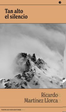 tan alto el silencio-ricardo martinez llorca-9788416876952