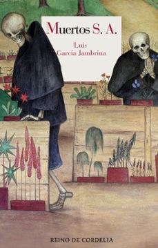 Descarga gratuita de libros de venta. MUERTOS S.A. de LUIS GARCIA JAMBRINA ePub CHM 9788418141652 in Spanish