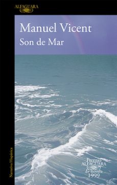 Libros en pdf para descargar gratis. SON DE MAR (PREMIO ALFAGUARA DE NOVELA 1999) PDF